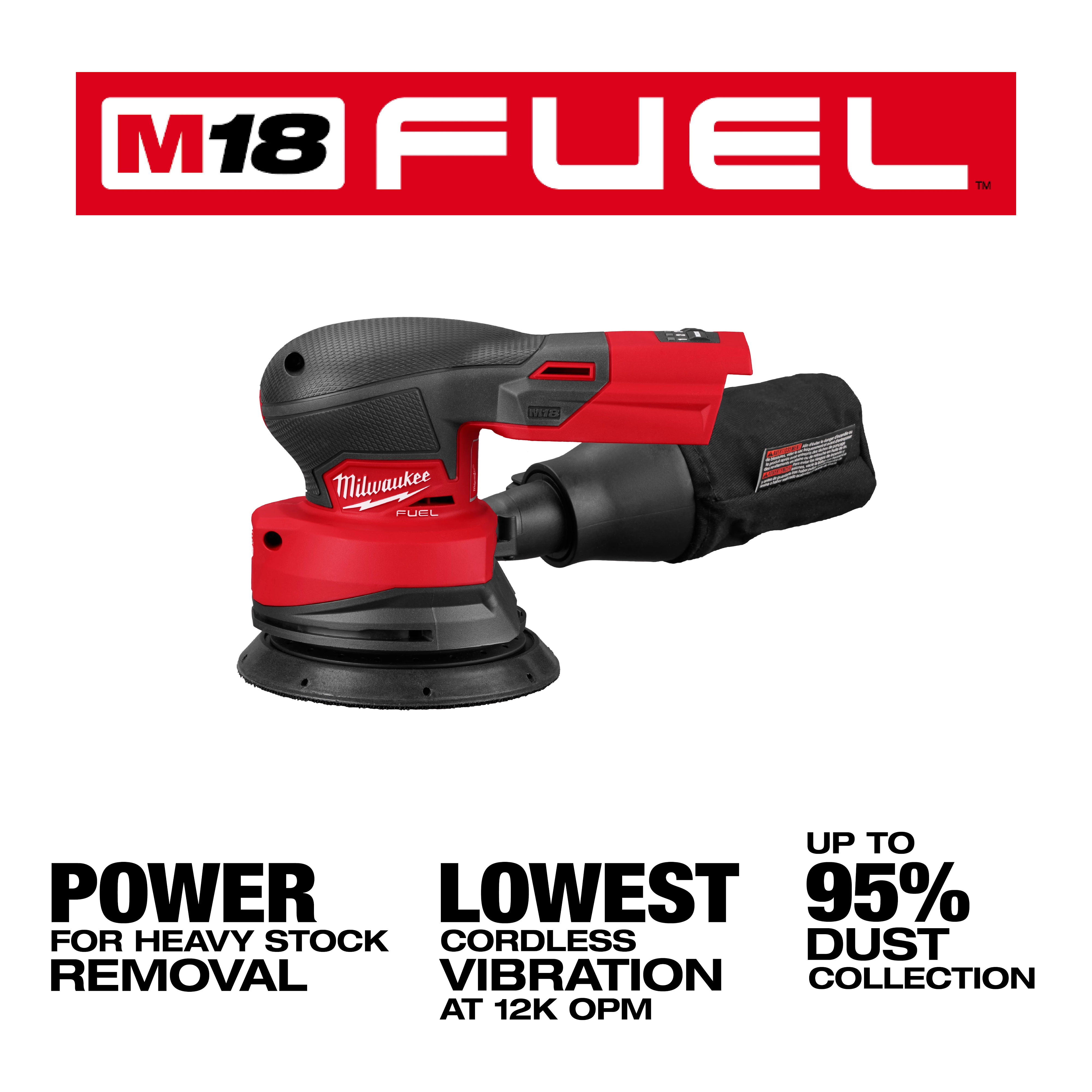 Milwaukee M18 FUEL cordless sander with text: "Power for Heavy Stock Removal, Lowest Cordless Vibration, Up to 95%