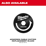 Image of the Milwaukee Armored Cable Cutter with the text "also available"