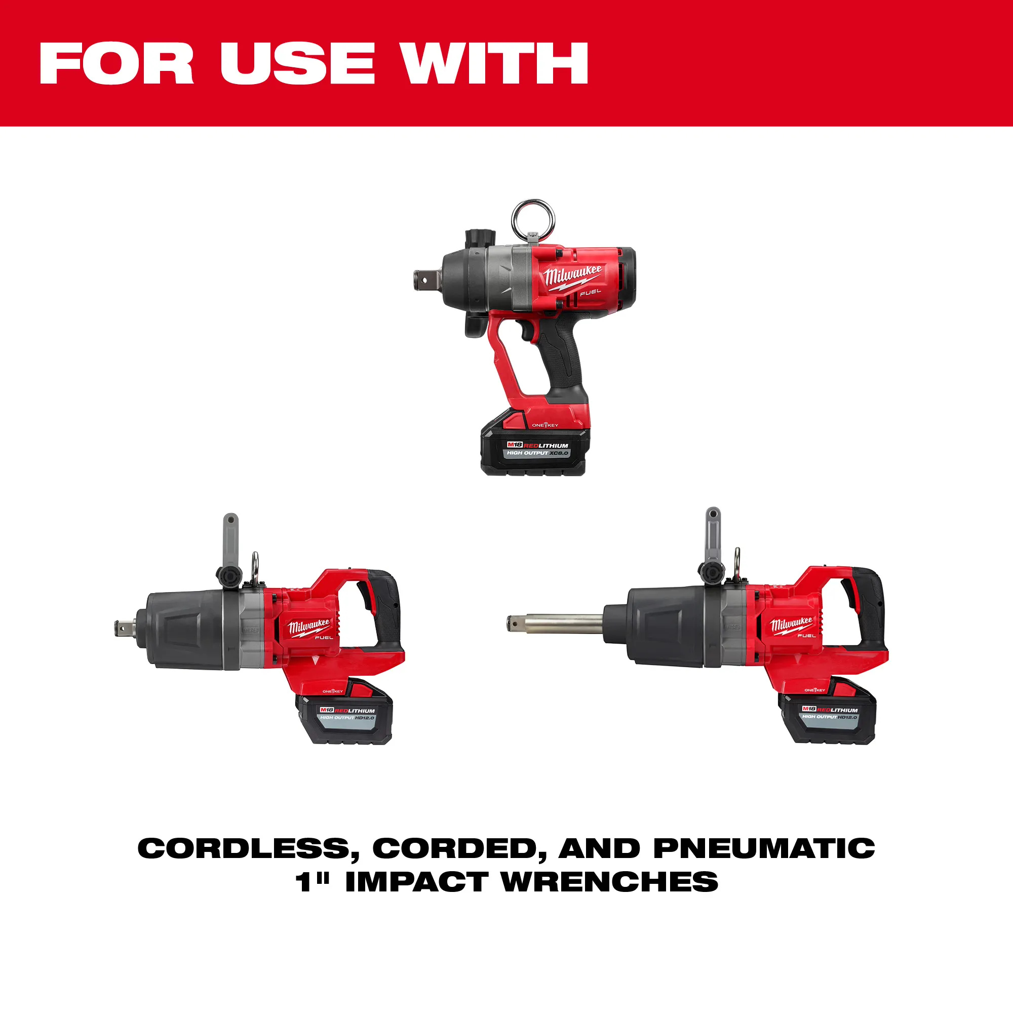 For use with cordless, corded, and pneumatic 1" Impact Wrenches