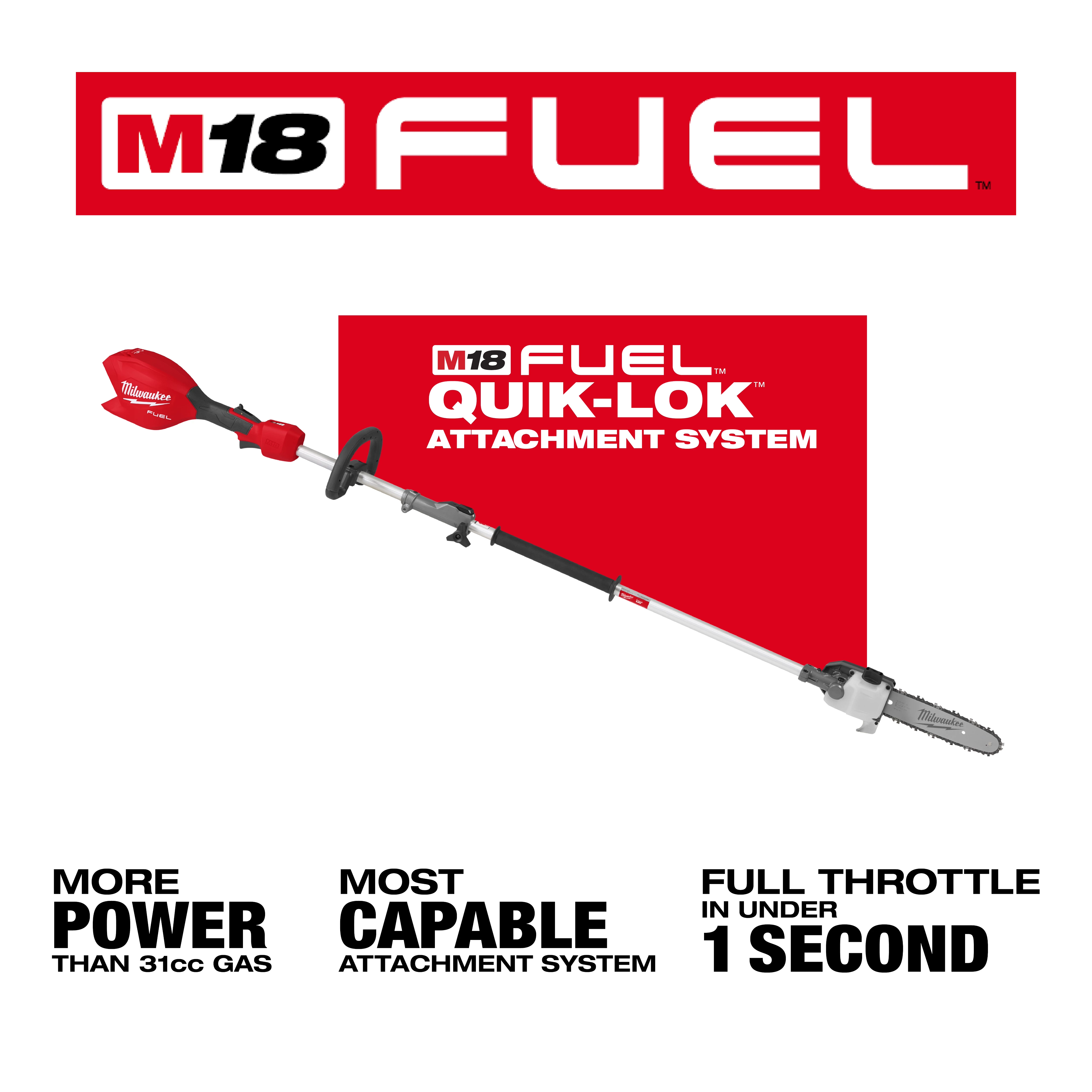 Image of the M18 FUEL™ Pole Saw w/ QUIK-LOK™ attachment system. The saw has a red and black handle with a silver pole and a chainsaw blade. Accompanying text highlights its power, capability, and full-throttle speed.