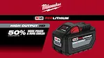 Milwaukee M18 Redlithium HIGH OUTPUT HD Batteries