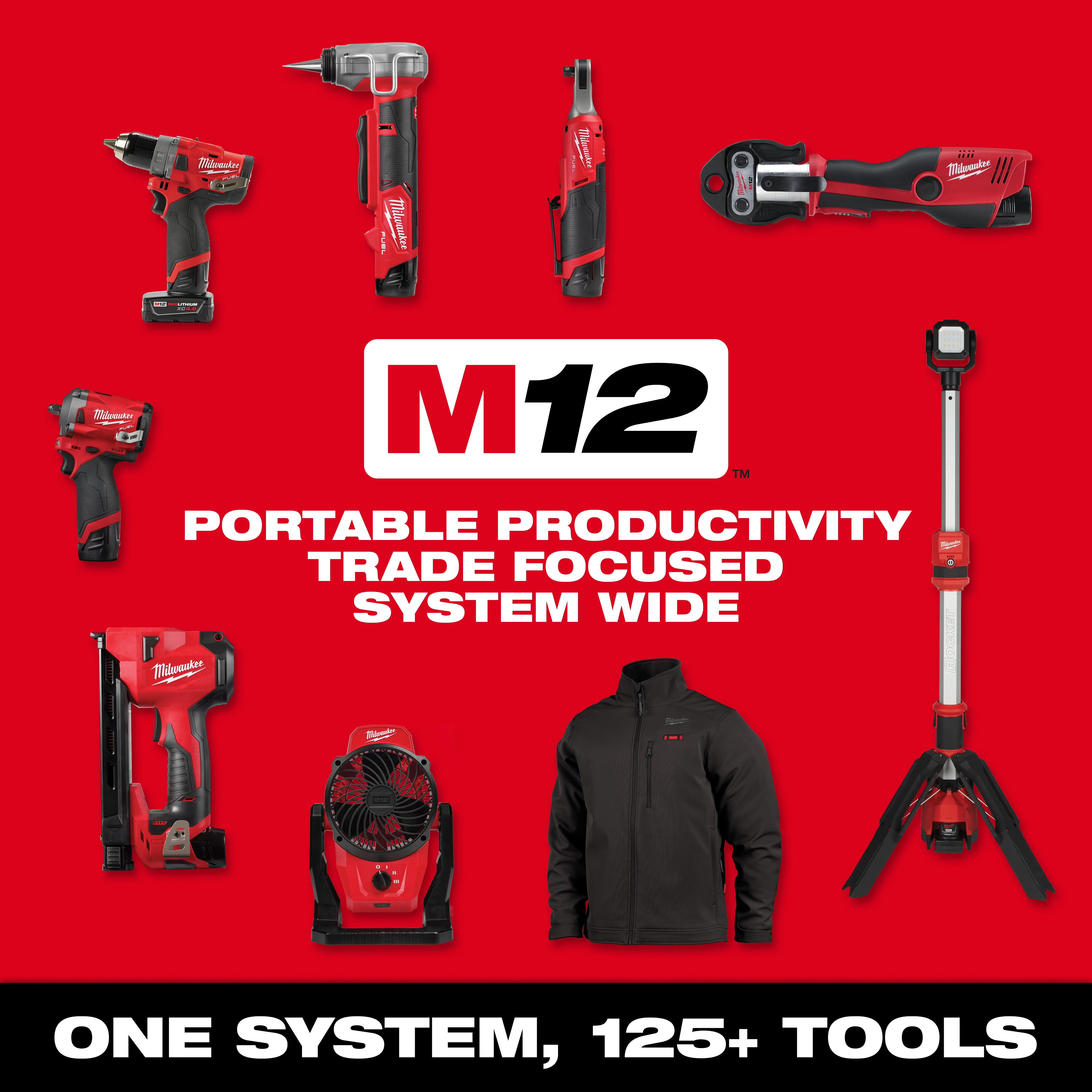 M12 BATTERY SYSTEM TILE
Portable Productivity
Trade Focused
System Wide
One System, 125+ Tools