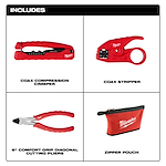 Kit includes coax compression crimper, coax stripper, 6" comfort grip diagonal cutting pliers, zipper pouch