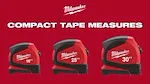 Milwaukee Compact Tape Measures