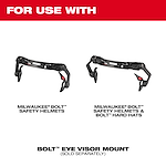 For Use With image of the Milwaukee BOLT Eye Visor Mount